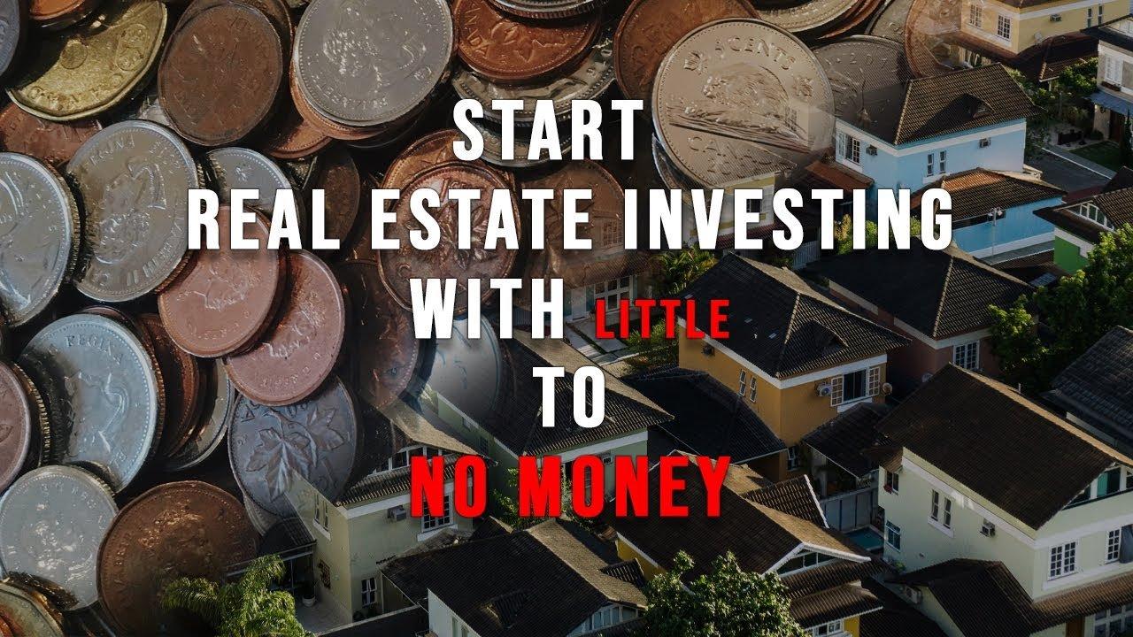 how to get in real estate with no money