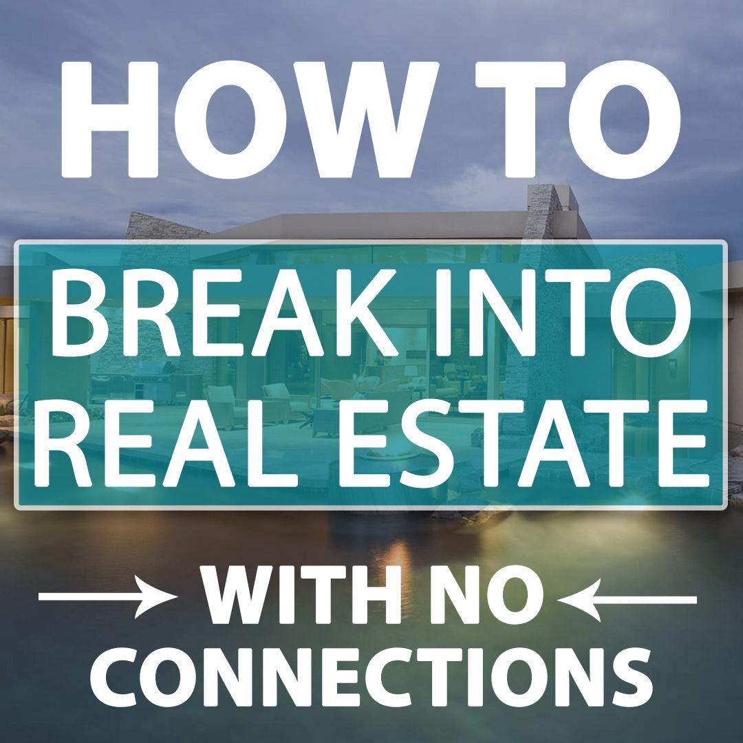 how to break into real estate development