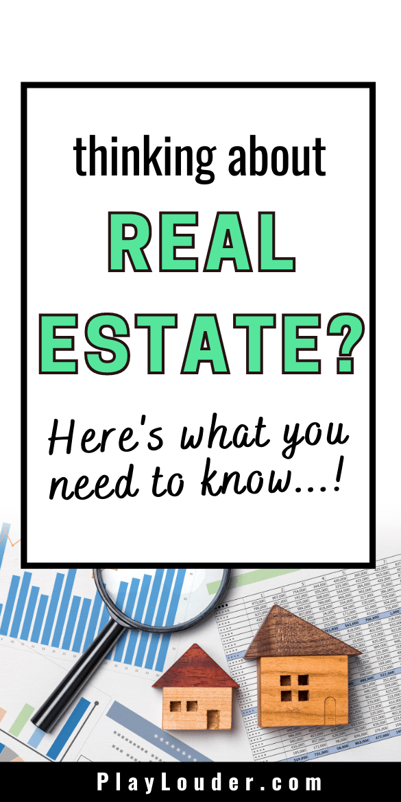 what do you need to get into real estate