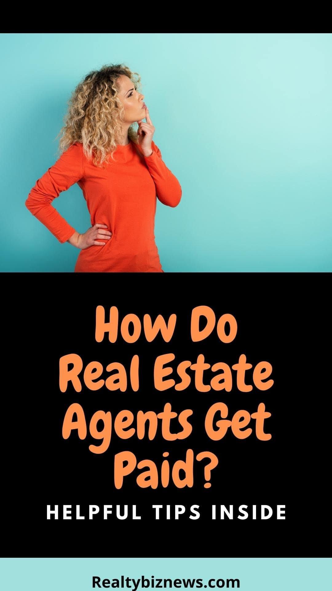 when does a real estate agent get paid