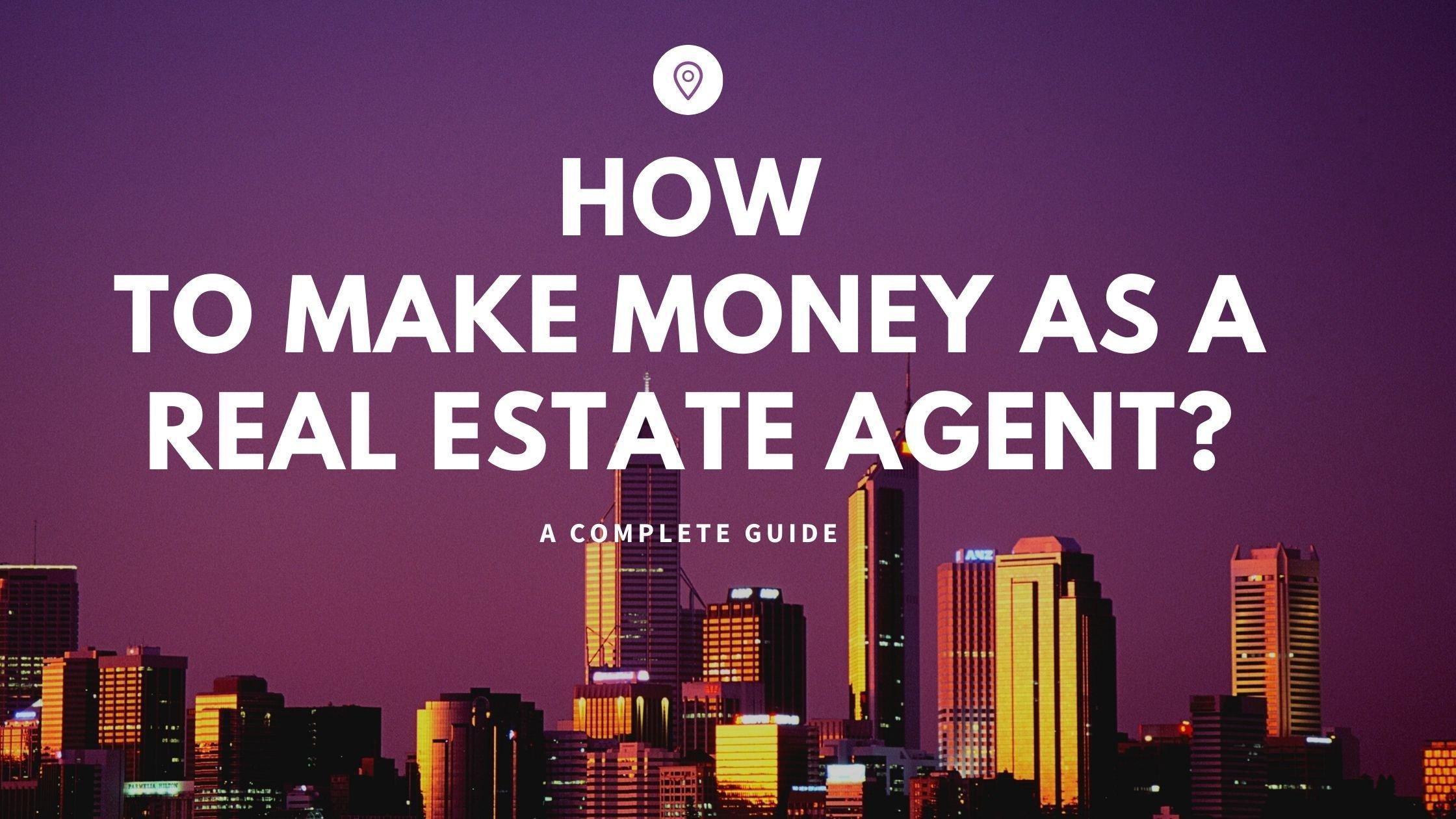 How to make money as a real estate broker