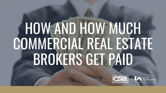 How are commercial real estate brokers paid