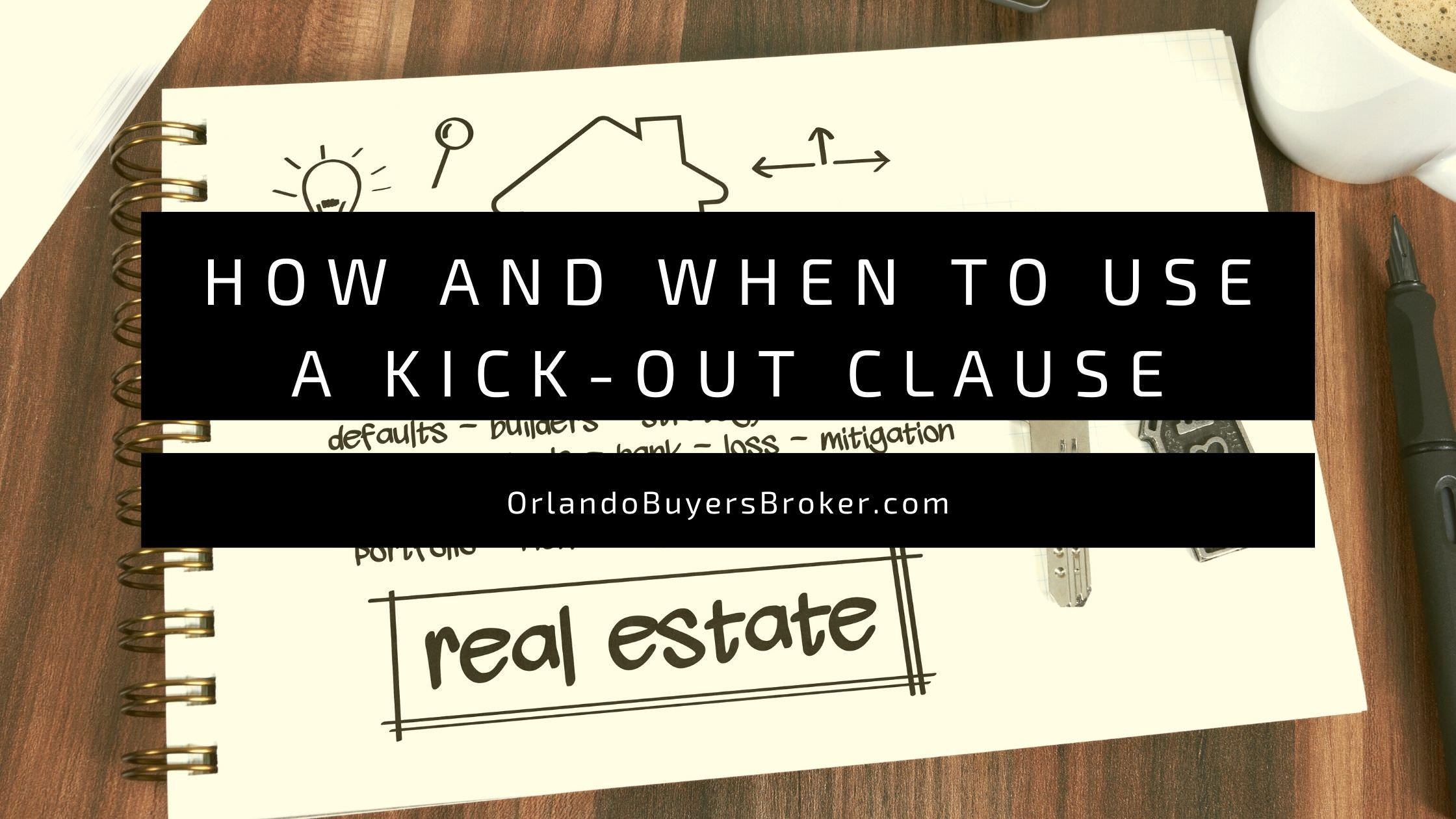 What does kick out mean in real estate