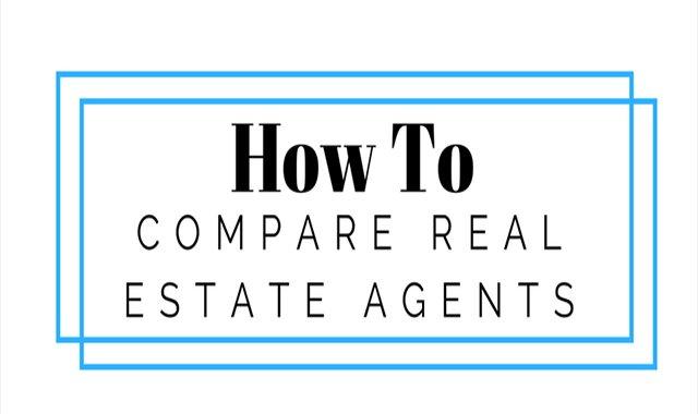 How to compare real estate agents