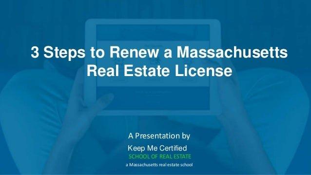 How many ces do i need for my ma real estate license renewal