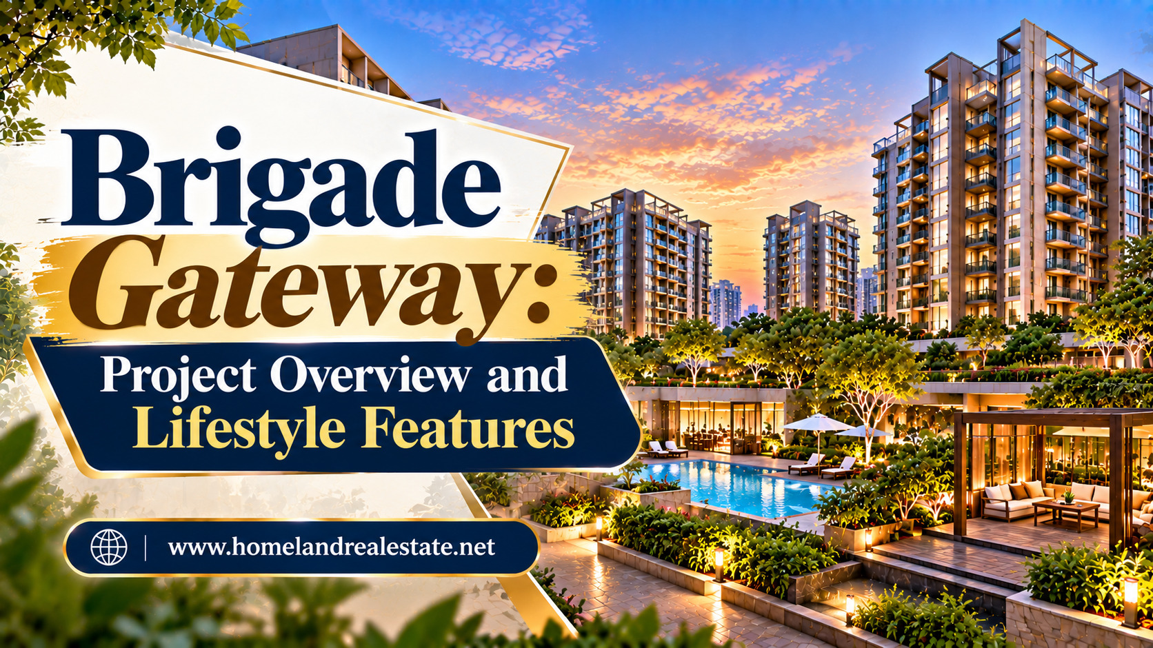 Brigade Gateway Project Overview and Lifestyle Features