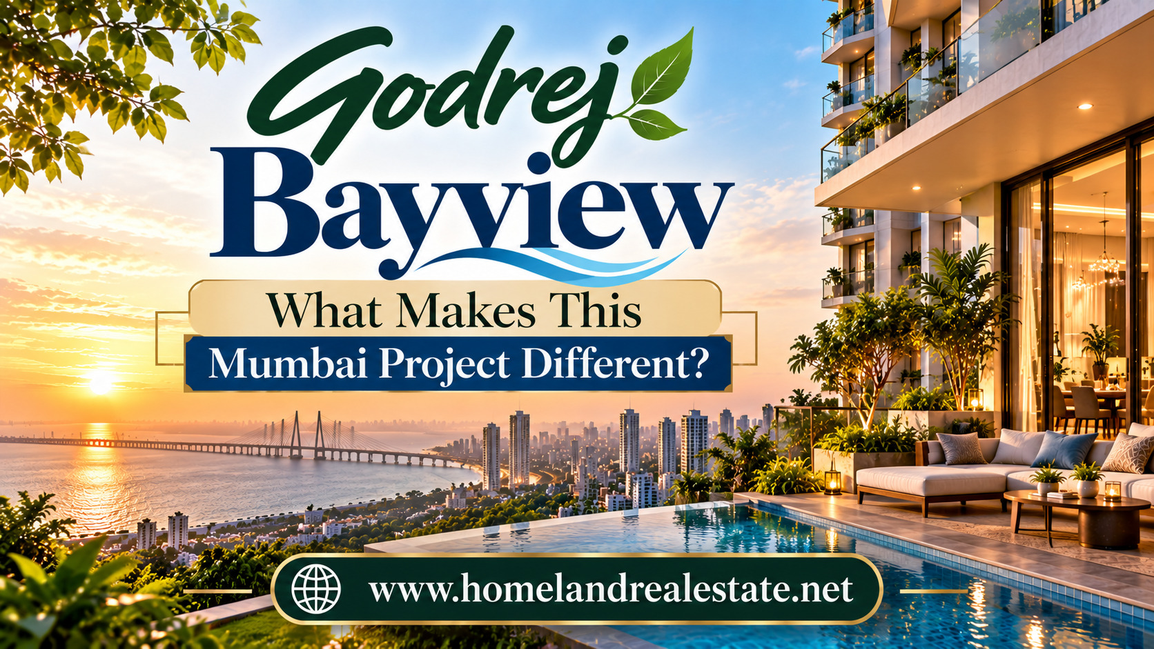 Godrej Bayview: What Makes This Mumbai Project Different?