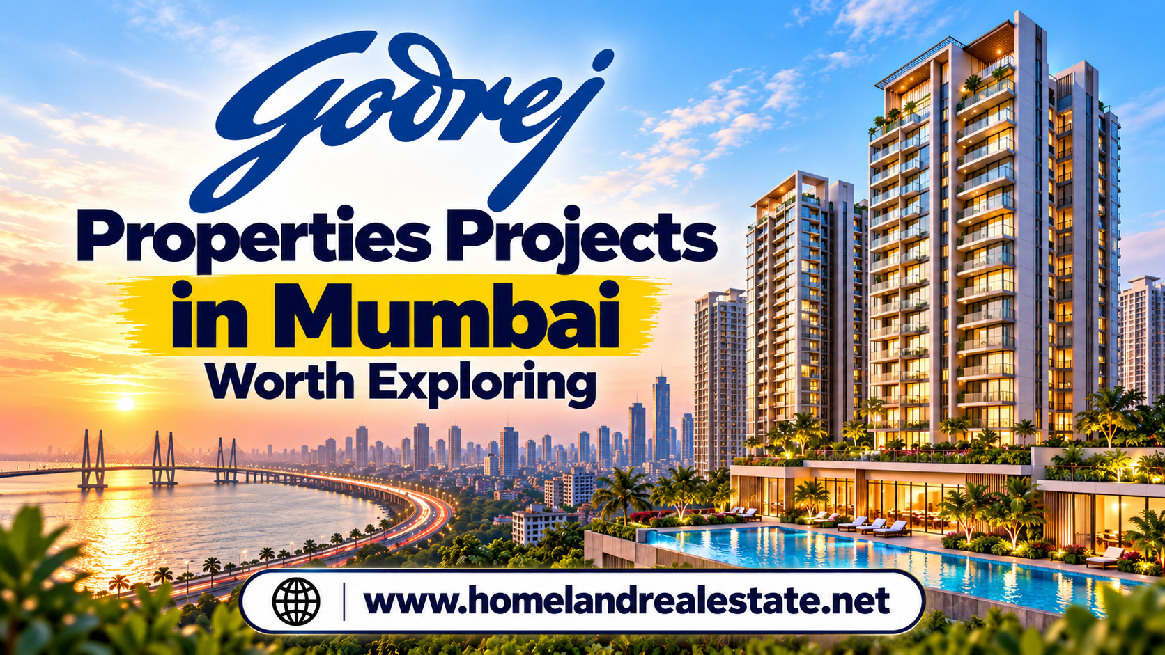 Godrej Properties Projects in Mumbai Worth Exploring