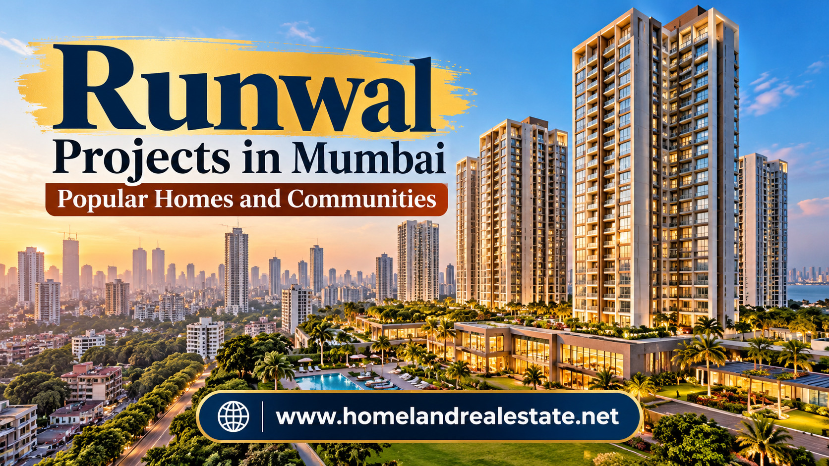 Runwal Projects in Mumbai