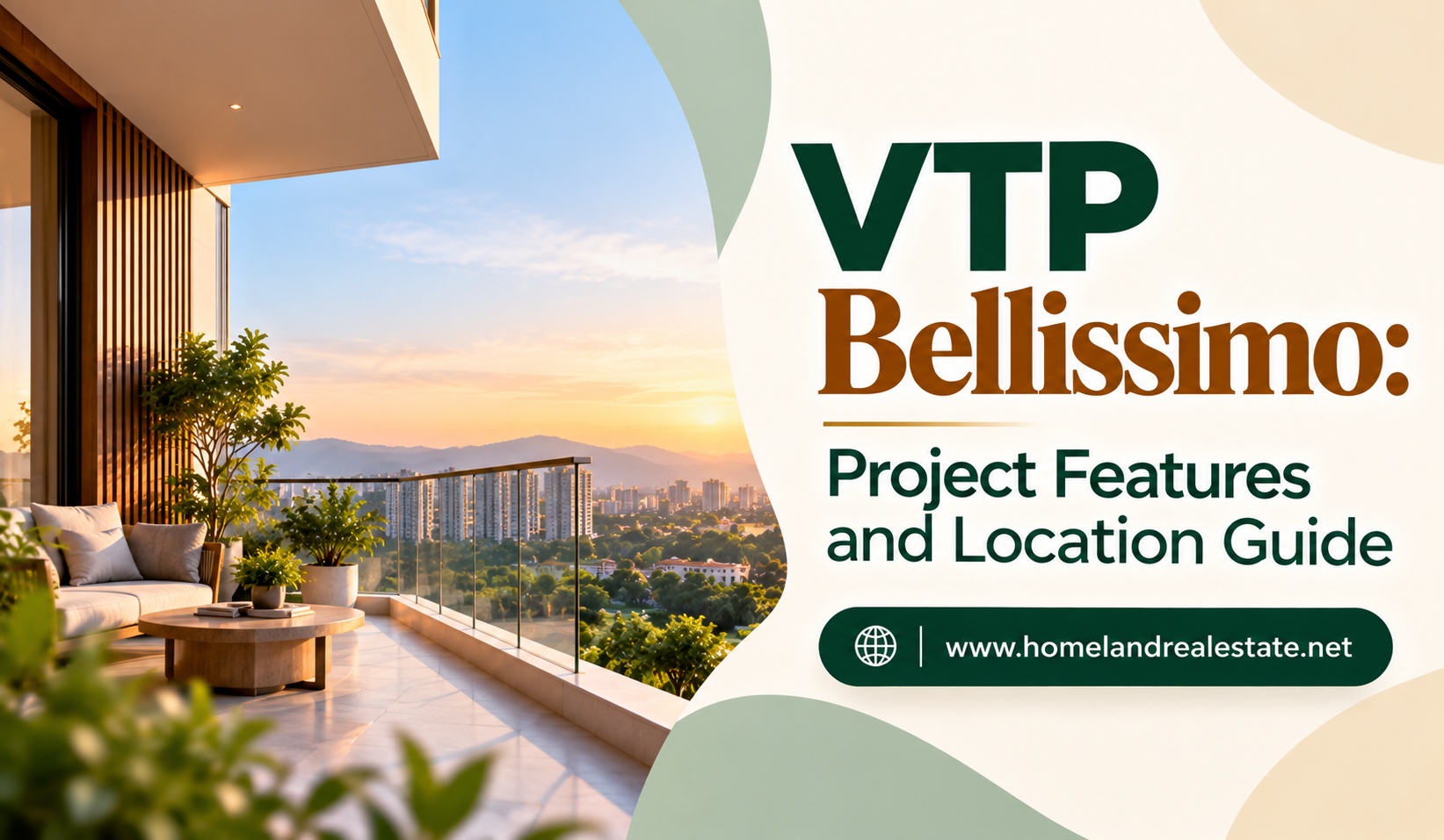 VTP Bellissimo Project Features and Location Guide